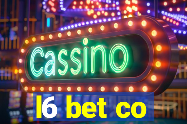 l6 bet co